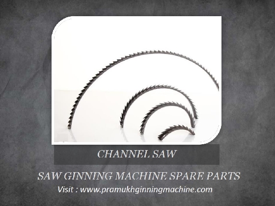 CHANNEL SAW : SAW GIN SPARE PARTS